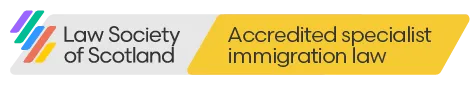  Accredited by the Law Society of Scotland as a specialist in Immigration Law.
