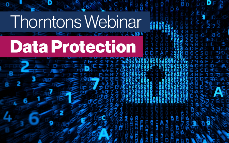 Thorntons Webinar | Data Protection