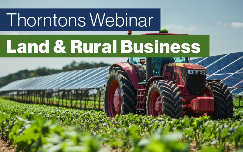 Land & Rural Business Webinar | Succession Plans: The New Regime