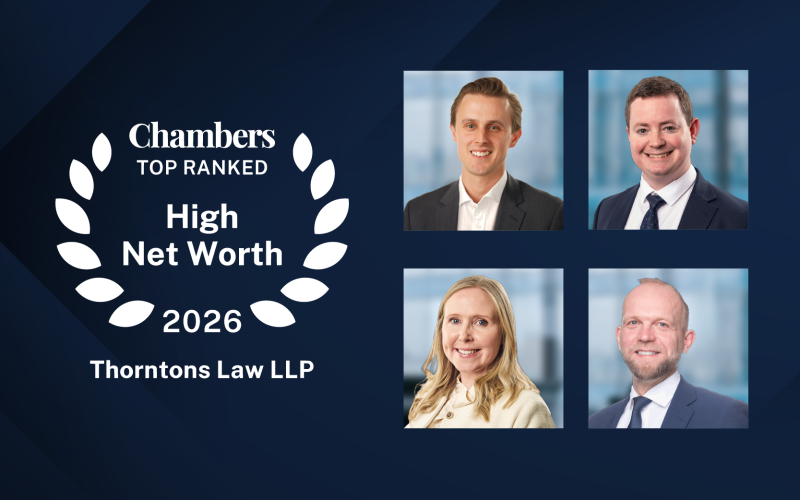 Thorntons climbs Chambers High Net Worth rankings with four partners recognised